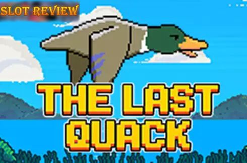 The Last Quack Slot Review